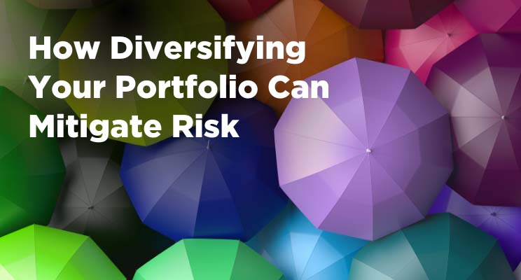 How Diversifying your Portfolio Can Mitigate Risk