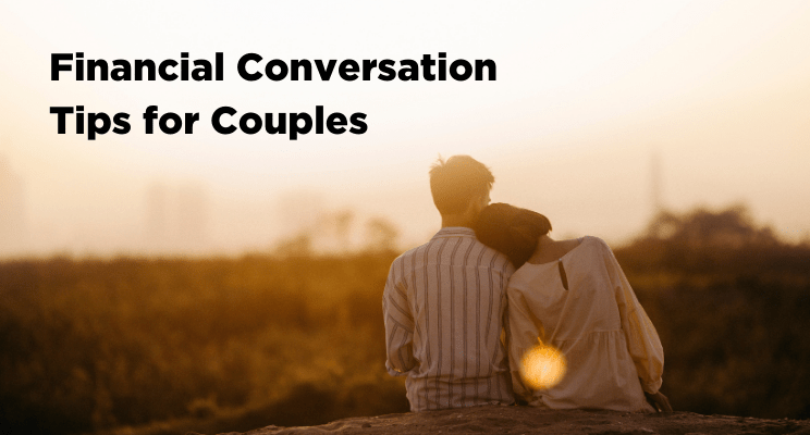 Financial Conversation Tips for Couples